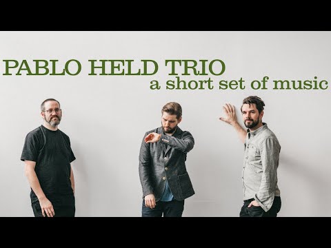 a short Pablo Held Trio set (feat. Robert Landfermann & Jonas Burgwinkel)