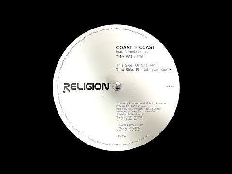 Coast 2 Coast - Be With Me (Original Mix) (2002)