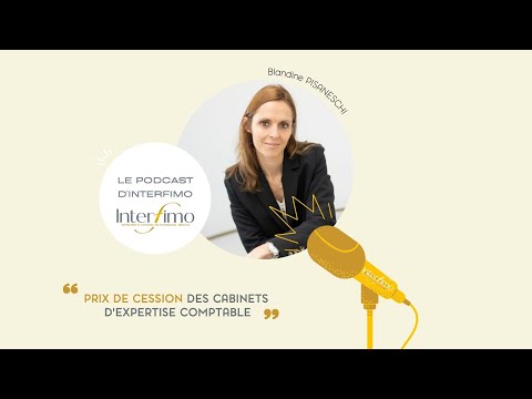 Prix de cession des cabinets d'expertise comptable en 2020 - Podcast