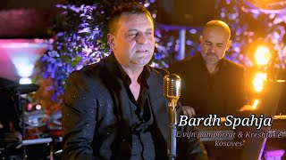 Bardh Spahja - Vijnë Pamporat | Kreshtat E Kosovës