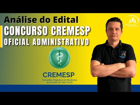 Concurso CREMESP - Oficial Administrativo - Análise do Edital e Plano de Estudos