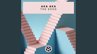 Aka Aka - The Edge video