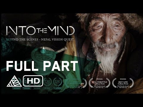 Into the Mind - Nepal Vision Quest (Behind the Scenes) - Full Part - Sherpas Cinema [HD]