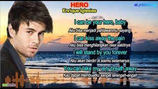 HERO  -  Enrique Iglesias  -  Lirik Lagu + Terjemahan