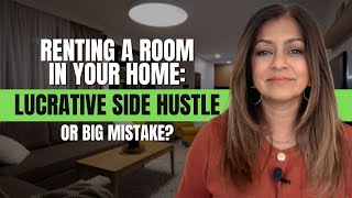Renting a Room in Your Home Lucrative Side Hustle or Big Mistake