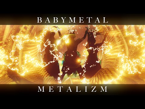 BABYMETAL - METALIZM (OFFICIAL) © BABYMETAL