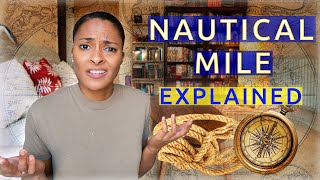 Why do the Air Force and Navy use NAUTICAL MILES? And What is a KNOT?
