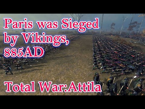 Paris under the war! | West Francia Vs Vikings,885AD | Total War: Attila CINEMATIC