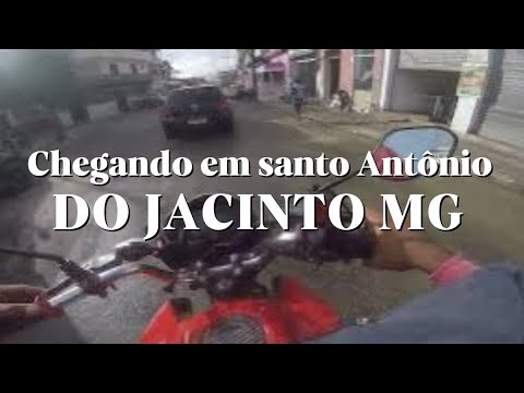 Chegando em santo Antônio do Jacinto Mg 