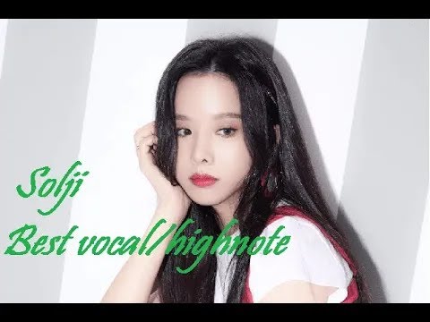 EXID Solji 솔지 vocal: best of highnote/belting (Bb4 - D5)