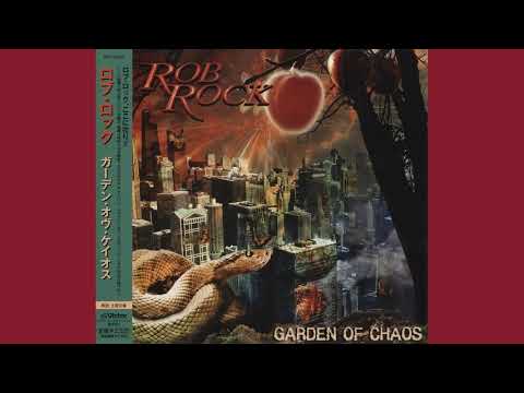 Rob Rock - Garden Of Chaos (2007) (Full Album)