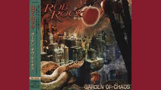 Rob Rock - Garden Of Chaos (2007) (Full Album)