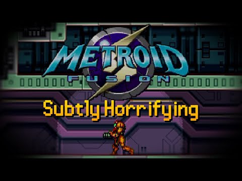 Metroid Fusion is a Horror Game.