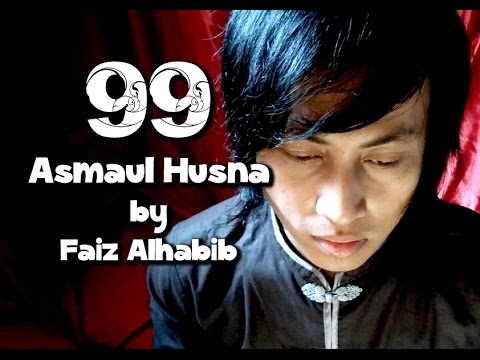 Asmaul Husna - Faiz Alhabib [official music video]