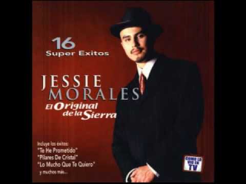 Jessie Morales El Original De La Sierra - El Original