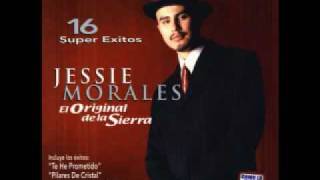 Jessie Morales El Original De La Sierra - El Original