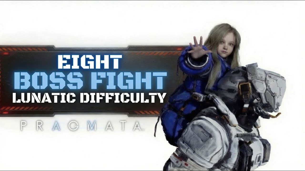 Pragmata | Eight Boss Fight | Lunatic Difficulty