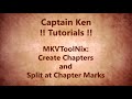 MKVToolNix Chapters and Split Files