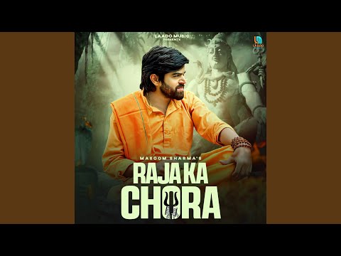 Raja Ka Chora
