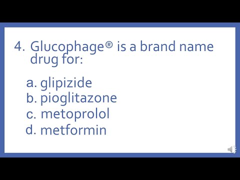 Top 200 Drugs Practice Test Question   Glucophage is a brand name drug for PTCB PTCE NAPLEX NCLEX Te