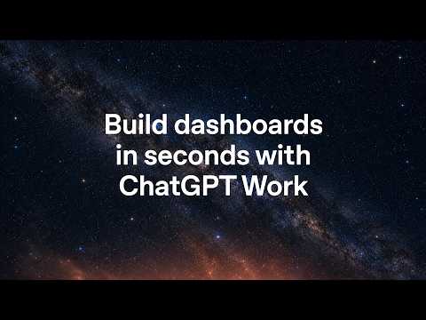 使用 ChatGPT Work 从业务问题出发构建仪表盘
