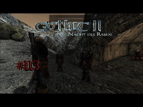 Let´s Play Gothic II DNdR Minimod Balance 113  – 100