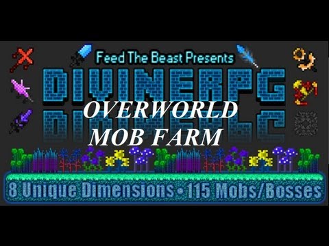 FTB Divine RPG - Overworld Mob Farm