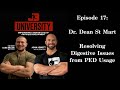 Episode 17: Dr. Dean St Mart: Resolving Digestive Issues from PED Usage