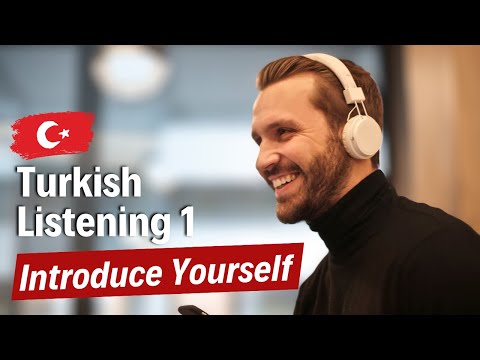 Turkish Listening | First Lesson | Introduce Yourself A1
