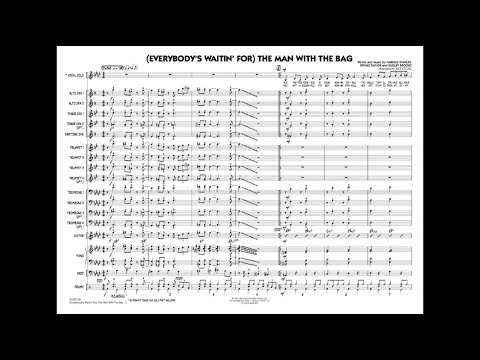 (Everybody's Waitin' for) The Man with the Bag arr. Rick Stitzel