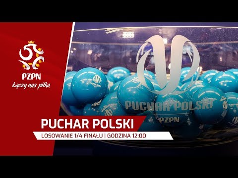 Losowanie par 1/4 finału Pucharu Polski