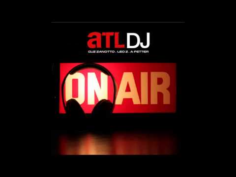 ATL DJ On Air #12