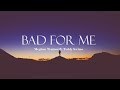 Meghan Trainor Bad For Me Lyrics Ft Teddy Swims