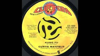 Curtis Mayfield - Kung Fu (1974)