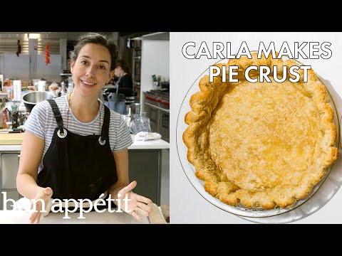 Carla Makes Pie Crust | Bon Appétit