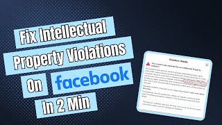 Fix Intellectual Property Violations on Facebook