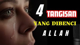 Download lagu WAJIB TAHU !!! Inilah 4 Tangisan Manusia Yang DI Benci Oleh Allah SWT mp3