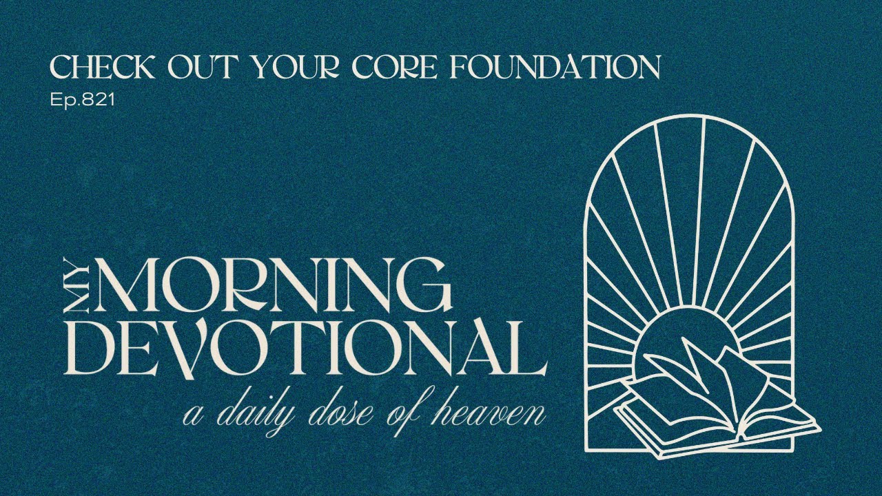 Check Out Your Core Foundation