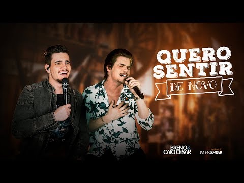 Breno e Caio Cesar - Quero Sentir de Novo [Vídeo Oficial]