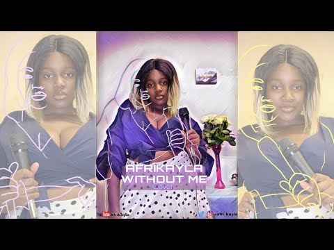 Halsey Without me -Afrikayla cover