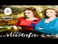 Motrat Mustafa - Mashalla E Mire Si Hana