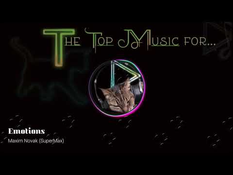 #jazz #easylistening #thetopmusicfor     Maxim Novak (SuperMax) – Emotions