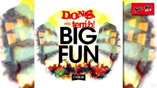 D.O.N.S. & Terri B! - BIG FUN [Radio Edit]