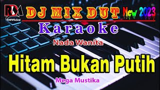 Download lagu Hitam Bukan Putih - Mega Mustika || Karaoke Dj Remix Dangdut (Nada Wanita) By RDM mp3 Download lagu Hitam Bukan Putih - Mega Mustika || Karaoke Dj Remix Dangdut (Nada Wanita) By RDM mp3