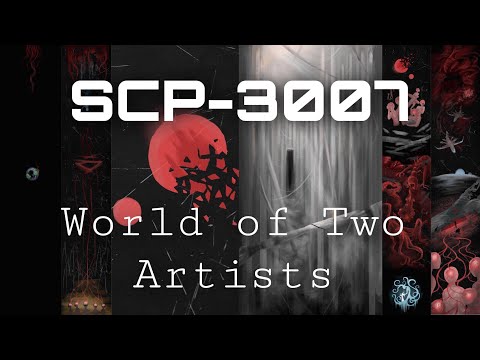 Scp-3007 "World of Two Artists"