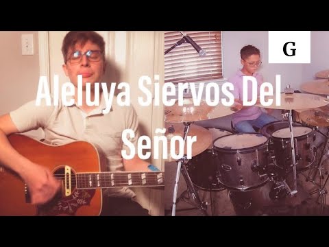 Aleluya Siervos - Casa de Oración