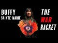 Buffy Sainte-Marie - The War Racket
