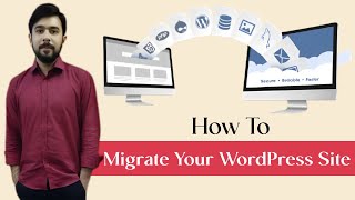 How to Migrate Your WordPress Website Without Breaking | Migrate or Clone a WordPress Site