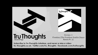 Nostalgia 77 - Freedom - The Freedom Zombie Dance Remix Pt. 2