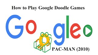 Popular Google Doodle Games/ How to Play Google Doodle Games PAC-MAN (2010) Play at Home | DOWNLOAD THIS VIDEO IN MP3, M4A, WEBM, MP4, 3GP ETC